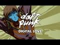 Digital Love by Daft Punk